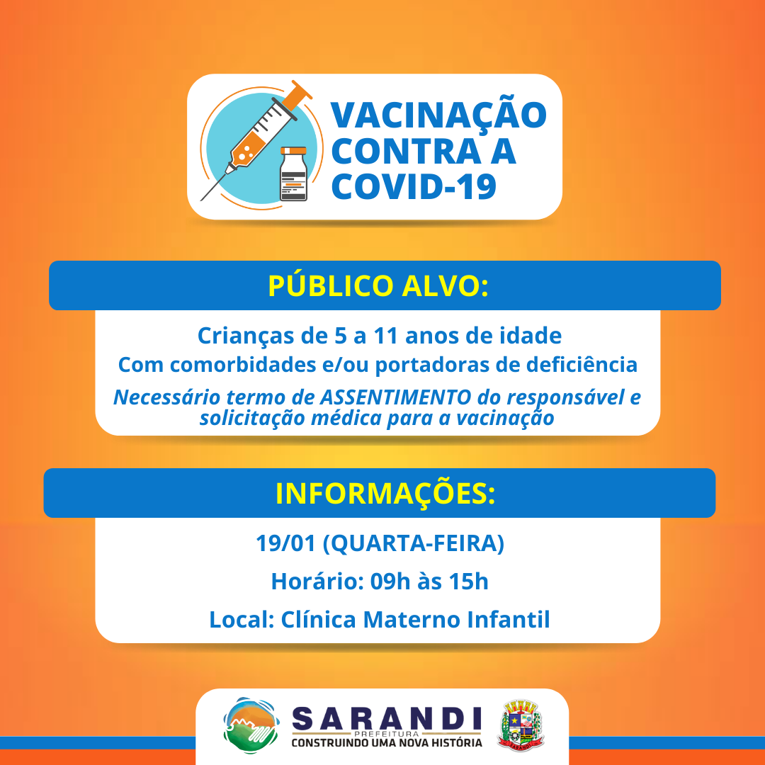 Vacinação Contra Covid-19 - Crianças de 05 a 11 anos de idade - Quarta-feira (19/01)